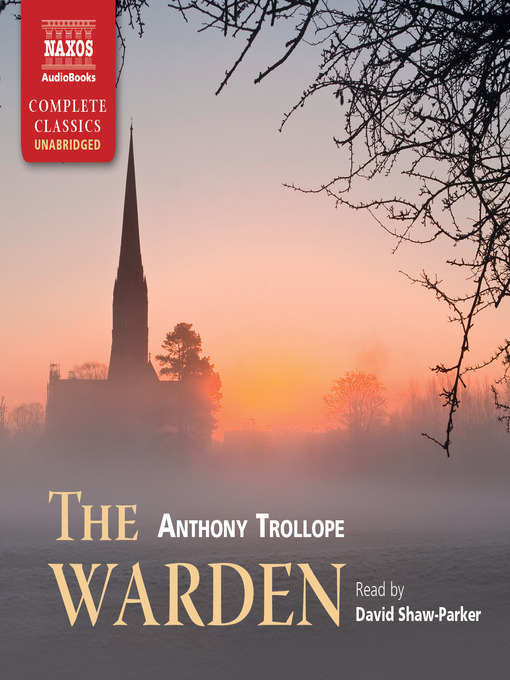 Title details for The Warden by Anthony Trollope - Available